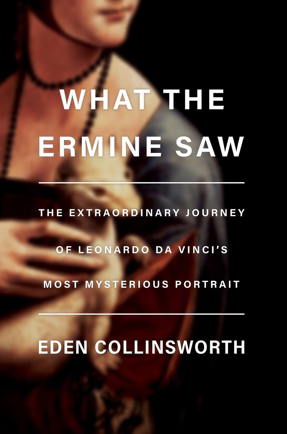 "What the Ermine Saw"